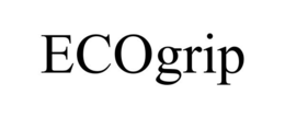 ECOGRIP trademark