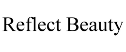 REFLECT BEAUTY trademark