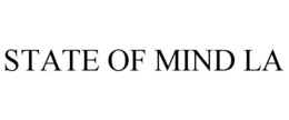 STATE OF MIND LA trademark