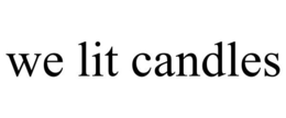 WE LIT CANDLES trademark