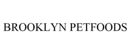 BROOKLYN PETFOODS trademark