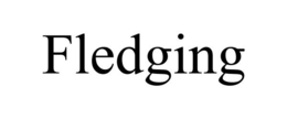 FLEDGING trademark