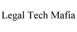 LEGAL TECH MAFIA trademark
