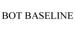 BOT BASELINE trademark