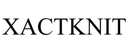 XACTKNIT trademark