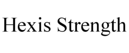 HEXIS STRENGTH trademark
