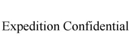 EXPEDITION CONFIDENTIAL trademark