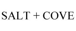 SALT + COVE trademark