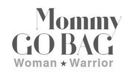 MOMMY GO BAG WOMAN WARRIOR trademark