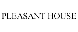PLEASANT HOUSE trademark