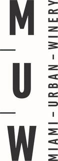 MUW MIAMI - URBAN - WINERY trademark