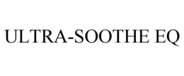 ULTRA-SOOTHE EQ trademark