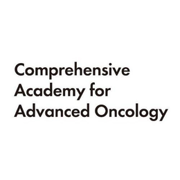 COMPREHENSIVE ACADEMY FOR ADVANCED ONCOLOGY trademark