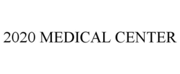 2020 MEDICAL CENTER trademark