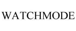 WATCHMODE trademark