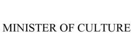 MINISTER OF CULTURE trademark