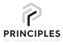 PRINCIPLES DAILY FUNDAMENTALS FOR DENTAL TEAMS trademark