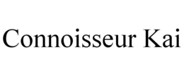 CONNOISSEUR KAI trademark