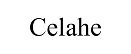 CELAHE trademark