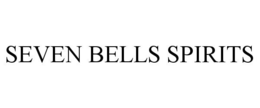 SEVEN BELLS SPIRITS trademark