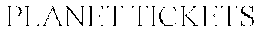 PLANET TICKETS trademark