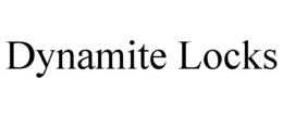 DYNAMITE LOCKS trademark