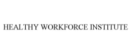 HEALTHY WORKFORCE INSTITUTE trademark