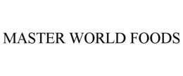 MASTER WORLD FOODS trademark