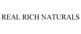 REAL RICH NATURALS trademark