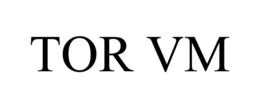 TOR VM trademark