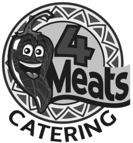 4 MEATS CATERING trademark