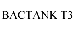 BACTANK T3 trademark