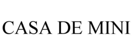 CASA DE MINI trademark