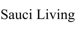 SAUCI LIVING trademark