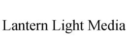 LANTERN LIGHT MEDIA trademark