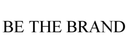 BE THE BRAND trademark