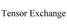 TENSOR EXCHANGE trademark