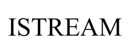 ISTREAM trademark