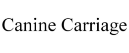 CANINE CARRIAGE trademark