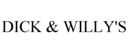 DICK & WILLY'S trademark