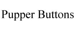 PUPPER BUTTONS trademark