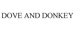DOVE AND DONKEY trademark