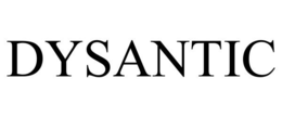 DYSANTIC trademark