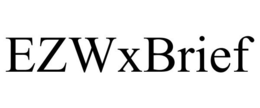 EZWXBRIEF trademark