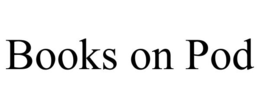 BOOKS ON POD trademark