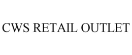 CWS RETAIL OUTLET trademark