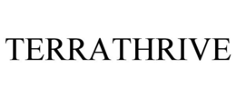 TERRATHRIVE trademark