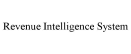 REVENUE INTELLIGENCE SYSTEM trademark