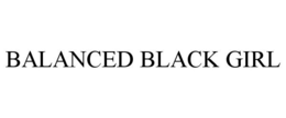 BALANCED BLACK GIRL trademark