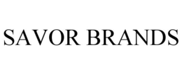 SAVOR BRANDS trademark